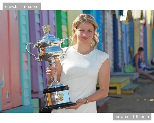 退役名将克里斯特尔斯谈女子网坛：新一代球员身体力量已达新高度